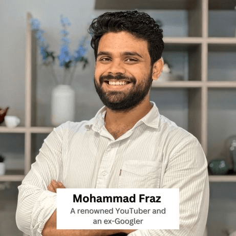 Mohammad Fraz - Ex-Google